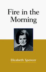Cover of: Fire in the Morning by Elizabeth Spencer