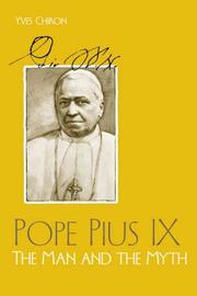 Cover of: Pope Pius IX: the man and the myth