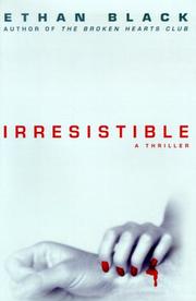 Cover of: Irresistible by Ethan Black