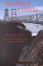 Cover of: Lighthouse keepers & Coast Guard cutters | Frederick Stonehouse