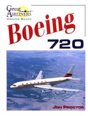Cover of: Boeing 720 (Great Airliners Series, Vol. 7) by Jon Proctor