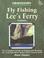 Cover of: Fly fishing Lee's Ferry Arizona