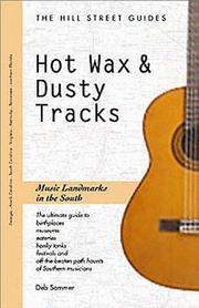 Cover of: Hot wax & dusty tracks by Deb Sommer