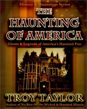 Cover of: The Haunting of America: Ghosts & Legends from America's Haunted Past (History & Hauntings)