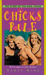 Cover of: Chicks Rule: The Story of the Dixie Chicks