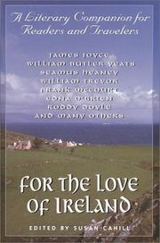 Cover of: For the love of Ireland by edited and with an introduction by Susan Cahill.