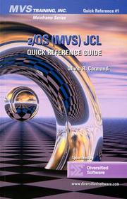 Cover of: z/OS (MVS) JCL Quick Reference Guide (MVS Training, Inc. Mainframe Series) by Olivia R. Carmandi