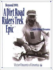 Cover of: A Dirt Road Rider's Trek Epic