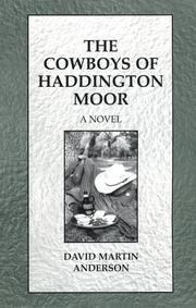 Cover of: The Cowboys of Haddington Moor by David M. Anderson