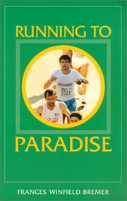 Cover of: Running to paradise by Frances Bremer