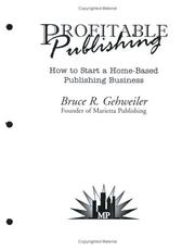 Cover of: Profitable Publishing: How to Start a Home-Based Publishing Business