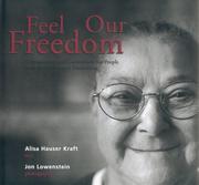 Cover of: Feel our freedom by Alisa Hauser Kraft