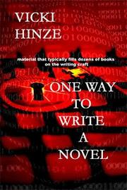 Cover of: One Way to Write a Novel by Vicki Hinze