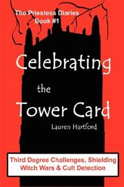 Cover of: Celebrating the Tower Card: Third  Degree Challenges, Shielding, Witch Wars, and Cult Detection