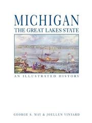 Cover of: Michigan, the Great Lakes State: An Illustrated History
