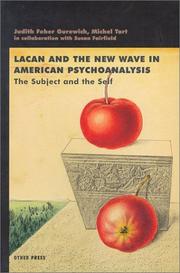 Cover of: Lacan and the new wave in American psychoanalysis by edited by Judith Feher Gurewich and Michel Tort in collaboration with Susan Fairfield.
