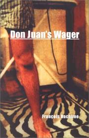 Cover of: Don Juan's wager by François Rachline