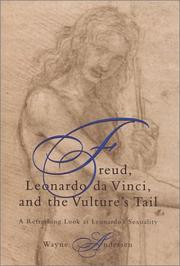 Cover of: Freud, Leonardo da Vinci, and the vulture's tail: a refreshing look at Leonardo's sexuality