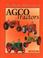 Cover of: The proud heritage of AGCO tractors