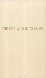 The One Who Is To Come by Arthur B. Klyber