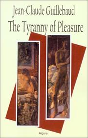 Cover of: The Tyranny of Pleasure