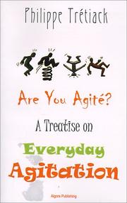 Cover of: Are you agité?: a treatise on everyday agitation