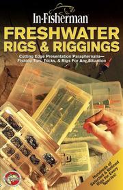 Cover of: Freshwater Rigs & Riggings: Cutting Edge Presentation Paraphernalia (In-Fisherman Library)