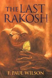 Cover of: The Last Rakosh by F., Paul Wilson