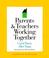 Cover of: Parents & Teachers Working Together (Strategies for Teachers Series)