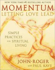 Cover of: Momentum: Letting Love Lead: Simple Practices for Spiritual Living