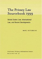 Cover of: The Privacy Law Sourcebook 1999: United States Law, International Law, and Recent Developments