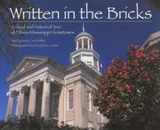 Cover of: Written in the bricks: a visual and historical tour of fifteen Mississippi hometowns