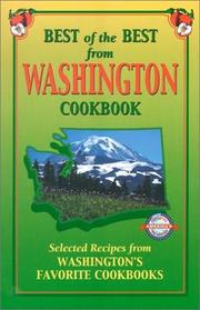 Cover of: Best of the Best from Washington Cookbook: Selected Recipes from Washington's Favorite Cookbooks (Best of the Best Cookbook)