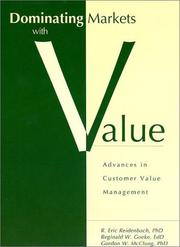 Cover of: Dominating Markets with Value: Advances in Customer Value Management