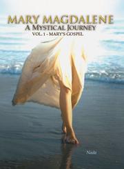 Cover of: Mary Magdalene, A Mystical Journey