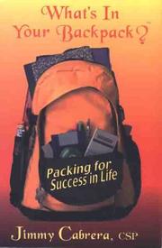 Cover of: What's In Your Backpack? Packing for Success in Life