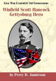 Cover of: Winfield Scott Hancock: Gettysburg hero