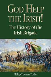 Cover of: God Help the Irish! | Phillip Thomas Tucker
