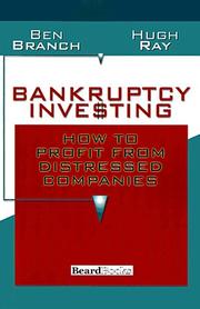 Cover of: Bankruptcy Investing by Ben Branch, Hugh Ray