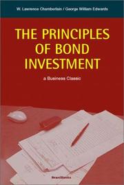 Cover of: The Principles of Bond Investment by Lawrence Chamberlain, George Wharton Edwards