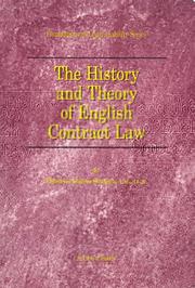 Cover of: The History and Theory of English Contract Law (Foundations of Legal Liability) by Thomas A. Street