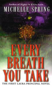 Cover of: Every breath you take by Michelle Spring