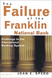 The Failure of the Franklin National Bank by Joan E. Spero