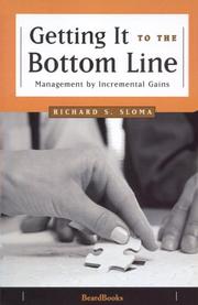 Cover of: Getting It to the Bottom Line by Richard S. Sloma, Richard S. Sloma