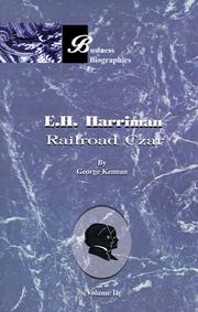 E.H. Harriman by George Kennan