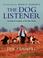 Cover of: The Dog Listener