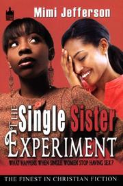 Cover of: The Single Sister Experiment by MiMi Jefferson