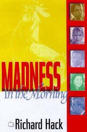 Cover of: Madness in the morning: life and death in TV's early morning ratings war