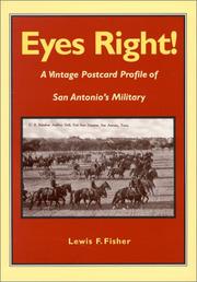 Cover of: Eyes right!: a vintage postcard profile of San Antonio's military