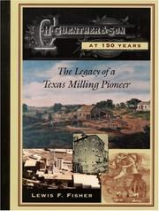 Cover of: C. H. Guenther & Son at 150 Years : The Legacy of a Texas Milling Pioneer